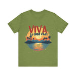 Viva La Good Vibes Tee
