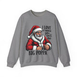 Funny Big Poppa Santa Sweatshirt, Sarcastic Christmas Sweater for Him