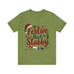 Festive But Stabby Christmas T-Shirt