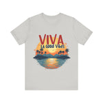 Viva La Good Vibes Tee