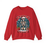 Funny Skeleton Christmas Sweater, On The Naughty List & Loving It Christmas Sweatshirt