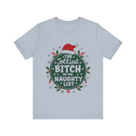 Jolliest Bit*h On The Naughty List Tee