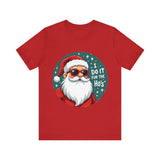 Sarcastic Santa T-Shirt, "I Do It For The Ho's" Christmas Tee,