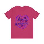 Morally Ambiguous Unisex Short Sleeve Tee