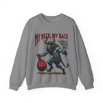 Sarcastic Krampus Christmas Sweatshirt - "My Neck, My Back" Horror Graphic Sweater