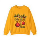 Funny Christmas Sweater, "OMG Becky Look at Her Bulbs" Sarcastic Christmas Sweatshirt