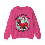 Stop Staring At My Package Funny Christmas Sweatshirt