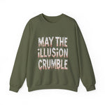 May the Illusion Crumble Sweatshirt