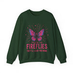 Follow the Fireflies Sweatshirt