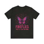 Follow the Fireflies Unisex Tee