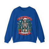 Funny Skeleton Christmas Sweater, On The Naughty List & Loving It Christmas Sweatshirt