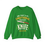 Funny Emotional Support Knife Sweatshirt