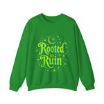 Rooted in Ruin Sweatshirt