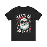 Festive & Sh*t Skull Santa Christmas Tee