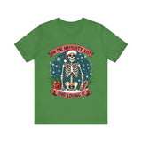Funny Skeleton Christmas Tee, On The Naughty List & Loving It Christmas T-Shirt