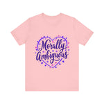 Morally Ambiguous Unisex Short Sleeve Tee
