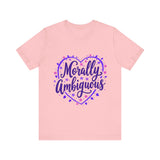Morally Ambiguous Unisex Short Sleeve Tee