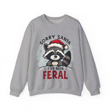 Funny Raccoon Christmas Sweatshirt, "Sorry Santa, I've Been Feral" Crewneck Sweater