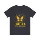Follow the Fireflies Tee - Inspirational Butterfly T-Shirt