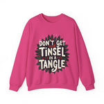 Sarcastic Christmas Sweatshirt, "Don't Get Your Tinsel in a Tangle" Sweater