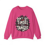 Sarcastic Christmas Sweatshirt, "Don't Get Your Tinsel in a Tangle" Sweater