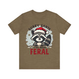 "Sorry Santa I've Been Feral" Raccoon Santa Tee