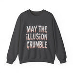 May the Illusion Crumble Sweatshirt