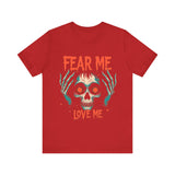 Skull Graphic Tee, Fear Me Love Me T-Shirt