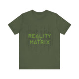 Reality is a Matrix Unisex Short Sleeve Tee