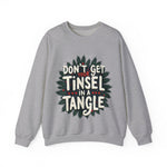 Sarcastic Christmas Sweatshirt, "Don't Get Your Tinsel in a Tangle" Sweater