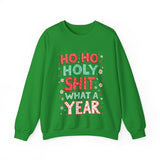 Ho Ho Holy Sh*t What A Year Sarcastic Christmas Sweater