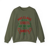 Mrs Claus in the Streets Ho Ho Ho In the Sheets Festive Funny Sweater