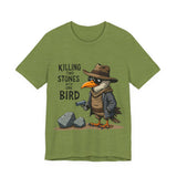 Humorous Bird Graphic Tee - Sarcastic  'Killing Two Stones with One Bird' T-Shirt