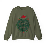 Sarcastic Jolliest Bit*h On The Naughty List Sweatshirt