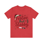 Festive But Stabby Christmas T-Shirt