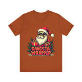 Gangsta Wrapper Sarcastic Christmas Tee