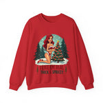 Funny Christmas Sweatshirt, "I Like 'Em Real Thick & Sprucey" Sarcastic Sweater