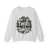 Sarcastic Christmas Sweatshirt, "Don't Get Your Tinsel in a Tangle" Sweater
