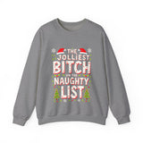 The Jolliest Bit*h on the Naughty List Sarcastic Christmas Sweater