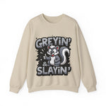 Greyin' & Slayin' Unisex Crewneck Sweatshirt