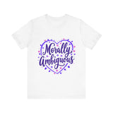 Morally Ambiguous Unisex Short Sleeve Tee