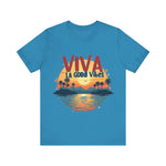 Viva La Good Vibes Tee