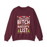 The Jolliest Bit*h on the Naughty List Sarcastic Christmas Sweater