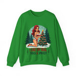 Funny Christmas Sweatshirt, "I Like 'Em Real Thick & Sprucey" Sarcastic Sweater