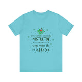 Mistletoe Kisses Christmas Tee - Festive & Funny Holiday Apparel