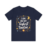 Cosmic Affirmation Tee - I Am on My Highest Timeline Spiritual Shirt