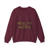 Matrix-Inspired Crewneck Sweatshirt - Reality is a Matrix Sweater