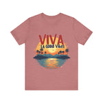 Viva La Good Vibes Tee