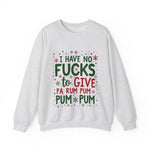 Funny Christmas Sweatshirt: "I Have No F*cks to Give" Holiday Sweater
