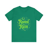 Rooted in Ruin Unisex Tee